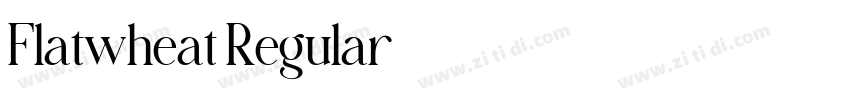 Flatwheat Regular字体转换 Flatwheat Regular字体转换